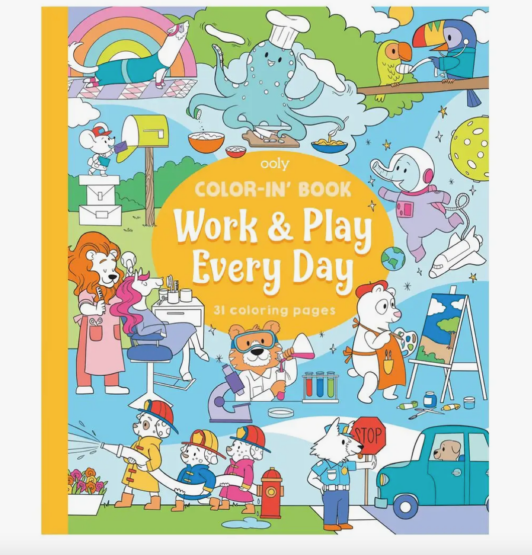 COLOR -IN' BOOK | WORK AND PLAY EVERY DAY