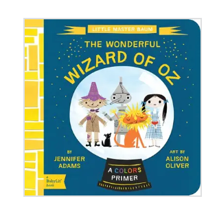 THE WONDERFUL WIZARD OF OZ | BABY LIT COLOR PRIMER