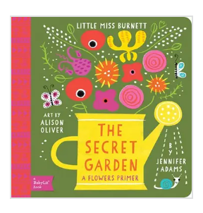 THE SECRET GARD | A BABYLIT FLOWERS PRIMER