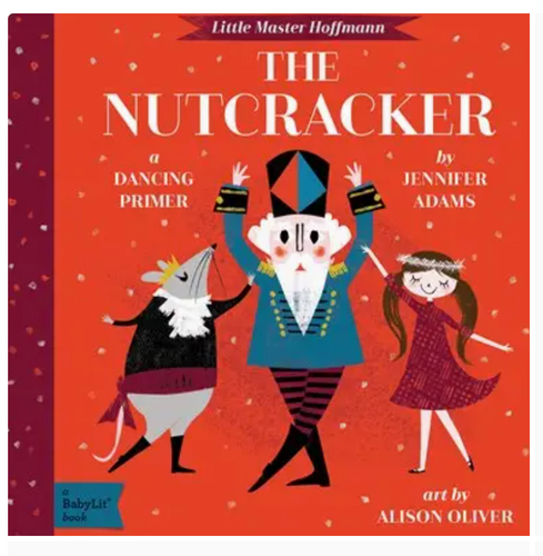THE NUTCRACKER | A BABYLIT DANCING  PRIMER